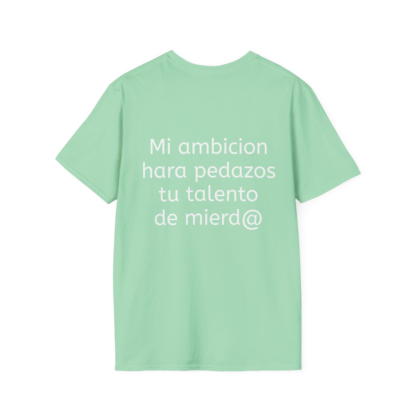 Camiseta mi Ambición