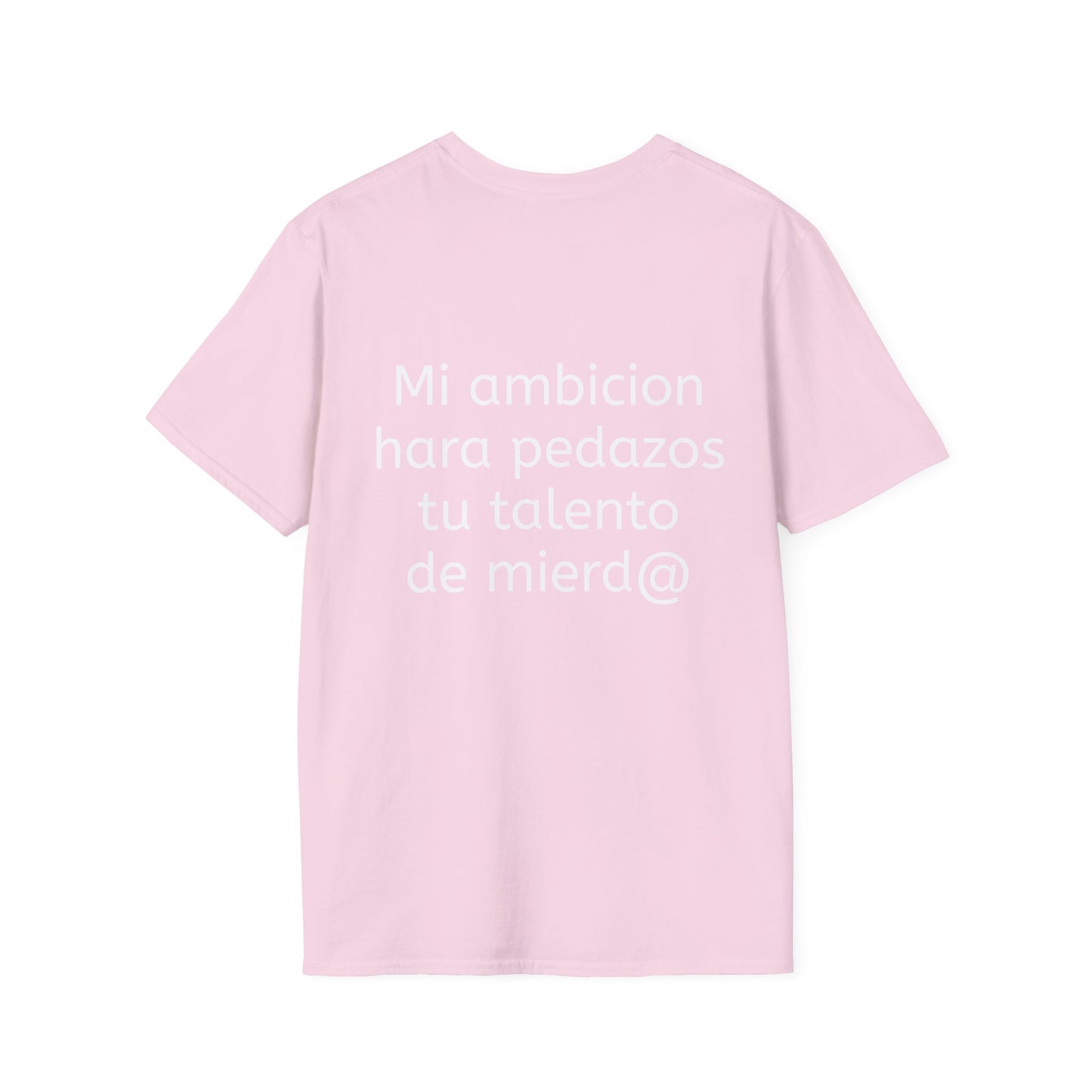 Camiseta mi Ambición